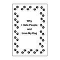 Why I Hate People and Love My Dog - Paperback