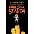 Know Your Station - Paperback