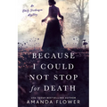 Because I Could Not Stop for Death - Paperback