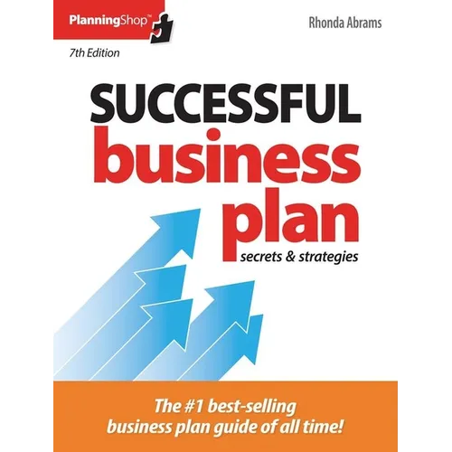 Successful Business Plan: Secrets & Strategies - Paperback