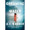 Dreaming of Water - Paperback