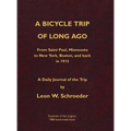 A Bicycle Trip of Long Ago: From Saint Paul, Minnesota to New York, Boston, and back in 1915