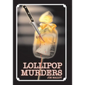 Lollipop Murders - Hardcover