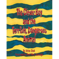 The Clever Boy and the Terrible, Dangerous Animal - Paperback