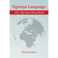 Tigrinya Language: The Tigrinya Phrasebook - Paperback