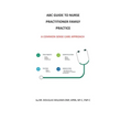 ABC Guide to Nurse Practitioner Family Practice: A Common-Sense Care Approach - Paperback