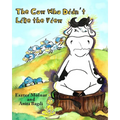 The Cow Who Didn't Like the View - Paperback