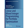 Linear and Mixed Integer Programming for Portfolio Optimization - Paperback