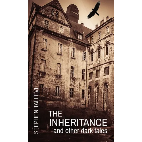 The Inheritance and Other Dark Tales - Paperback