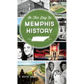 On This Day in Memphis History