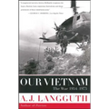 Our Vietnam: The War 1954-1975
