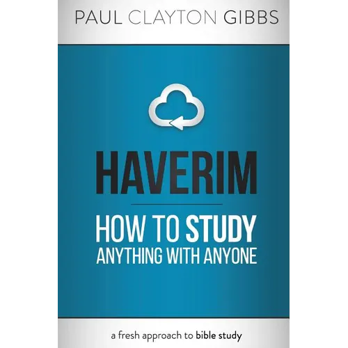 Haverim: How to Study Anything with Anyone - Paperback
