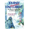 Journey Against One Current: The Spiritual Autobiography of a Chinese Christian - Paperback