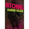 Bitching - Paperback