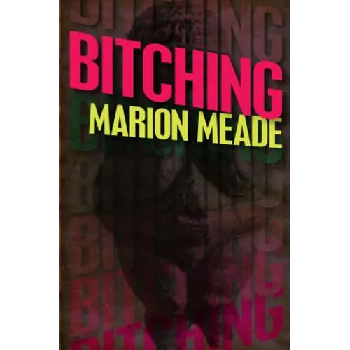 Bitching - Paperback
