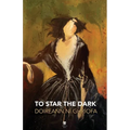 To Star the Dark - Paperback