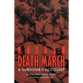 Bataan Death March: A Survivor's Account