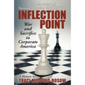 Inflection Point: War and Sacrifice in Corporate America - Paperback