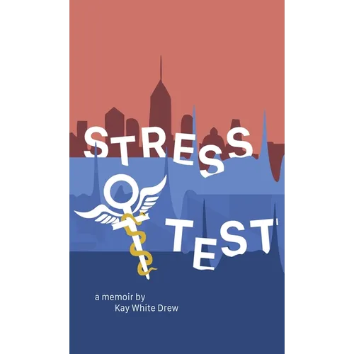 Stress Test: A Memoir - Hardcover