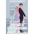 A Not So Prince Charming - Paperback