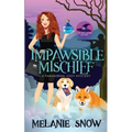 Impawsible Mischief: Paranormal Cozy Mystery - Paperback