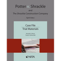 Potter v. Shrackle and The Shrackle Construction Company: Case File, Trial Materials