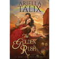 The Golden Rush - Paperback