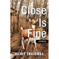 Close Is Fine - Paperback