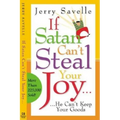If Satan Can't Steal Your Joy...: He Can't Keep Your Goods! - Paperback