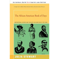 The African-American Book of Days: Inspirational History and Thoughts for Every Day of the Year