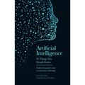 Artificial Intelligence: 10 Things You Should Know - Hardcover