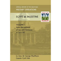 Military Operations Egypt & Palestine Vol I.Official History of the Great War Other Theatres