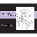 El Taco - Hardcover