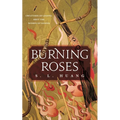 Burning Roses - Paperback