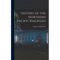 History of the Northern Pacific Railroad