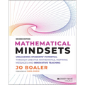 Mathematical Mindsets: Unleashing Students' Potential Through Creative Mathematics, Inspiring Messages and Innovative Teaching - Paperback
