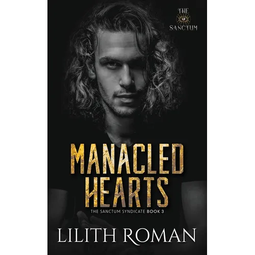 Manacled Hearts: an Age Gap Mafia Romance - Paperback