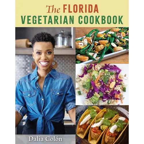 The Florida Vegetarian Cookbook - Hardcover