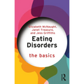 Eating Disorders: The Basics - Paperback