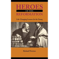Heroes of the Reformation - Paperback