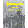 Yesteryear In Smithfield And Point Marion