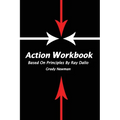 Action Workbook Based On Principles By Ray Dalio - Paperback
