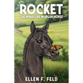 Rocket: The Miniature Morgan Horse - Paperback