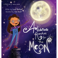 Aliana Reaches for the Moon - Hardcover