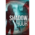 Shadow Hour: A Shadow Cell Thriller - Paperback