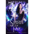 Spirit of the Fae - Paperback