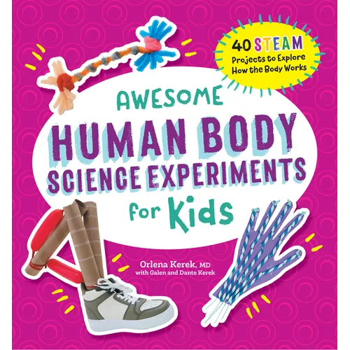 Awesome Human Body Science Experiments for Kids - Paperback
