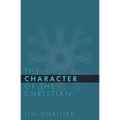 The Character of the Christian - Paperback