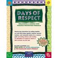 Days of Respect: Organizing a Schoolwide Violence Prevention Program - Paperback