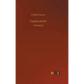 Farthest North - Hardcover
